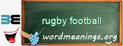 WordMeaning blackboard for rugby football